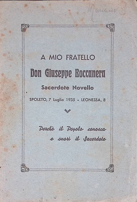 A mio fratello Don Giuseppe Boccanera Sacerdote novello. Spoleto 7 …