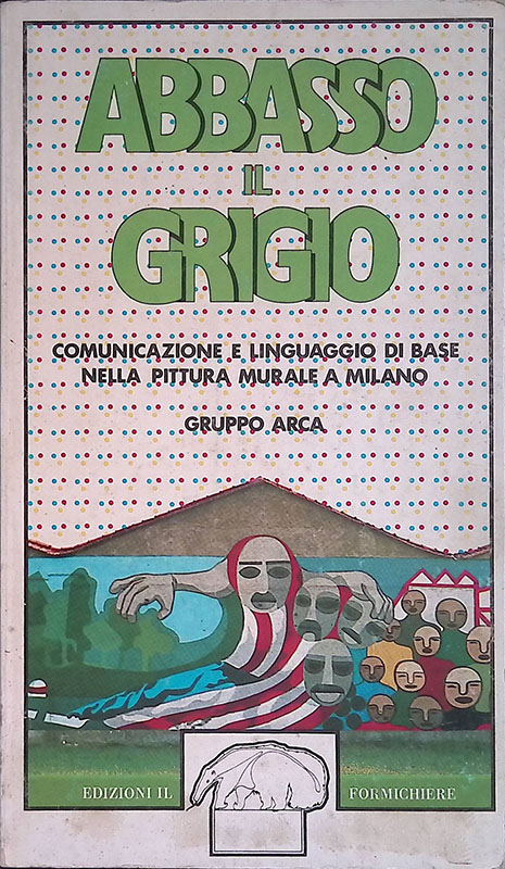 Abbasso il grigio. Comunicazione e linguaggio di base nella pittura …