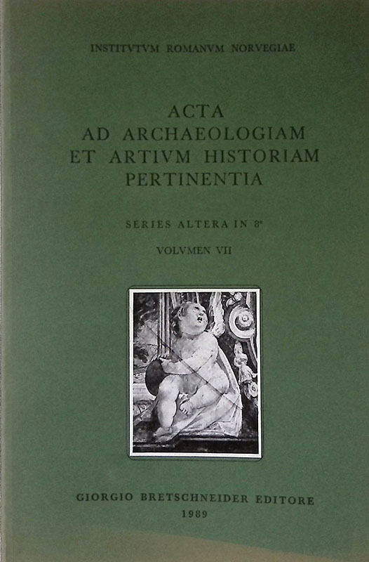 Acta ad Archaeologiam et Artium Historiam Pertinentia. Series Altera in …