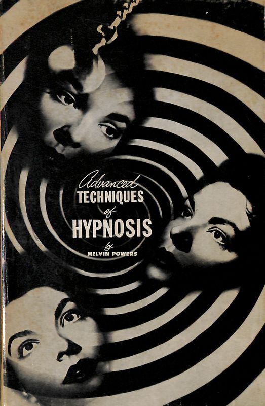 Advanced techniques of hypnosis
