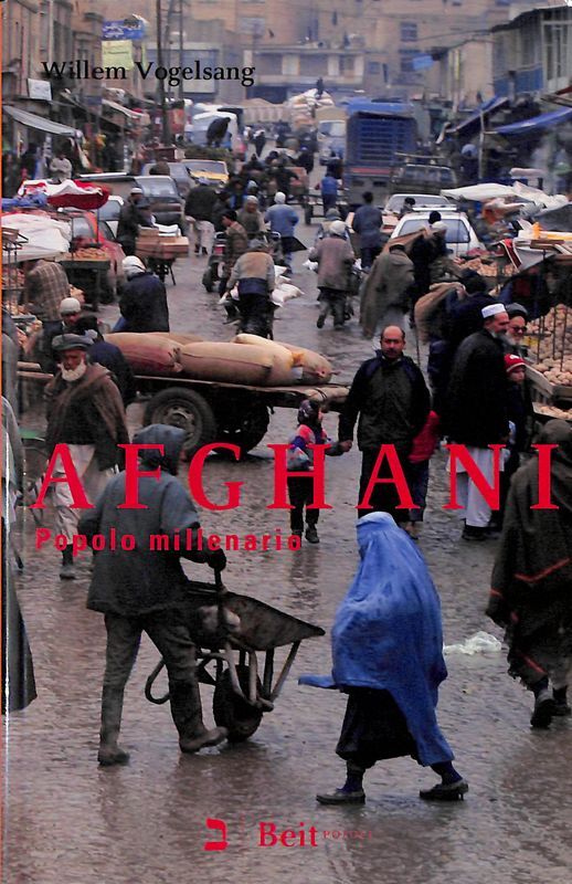 Afghani. Popolo millenario