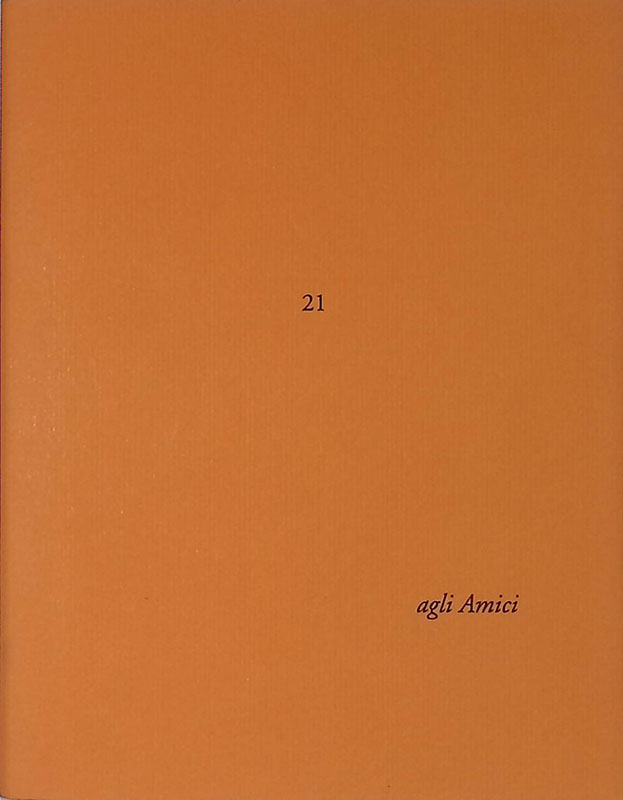 Agli Amici n.21. Lettera di Dino Carlesi. Credi?. Si 189 …