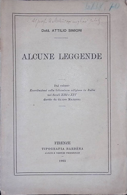 Alcune leggende. Dal Volume Esercitazioni sulla letteratura religiosa in Italia …