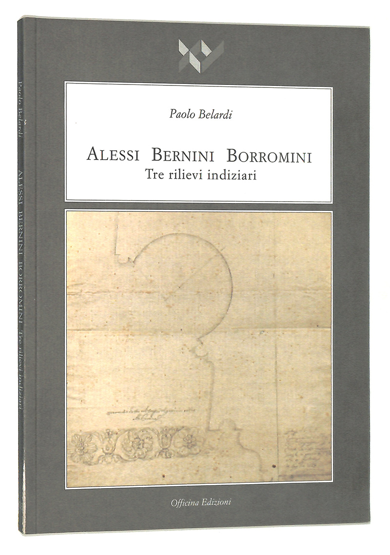 Alessi Bernini Borromini. Tre rilievi indiziari