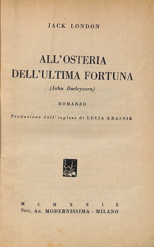 All'osteria dell'ultima fortuna. (John Barleycorn)