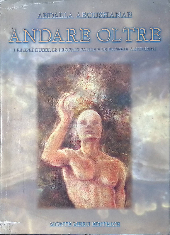 Andare oltre i propri dubbi, le proprie paure e le …