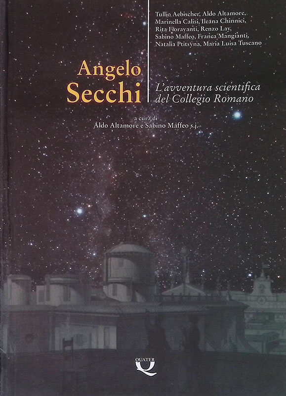 Angelo Secchi. L'avventura scientifica del Collegio Romano