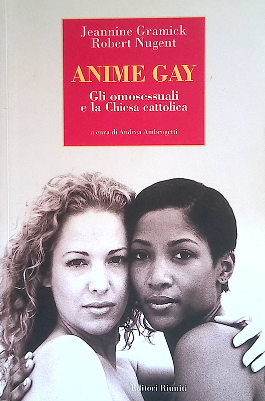 Anime Gay. Gli omosessuali e la Chiesa cattolica
