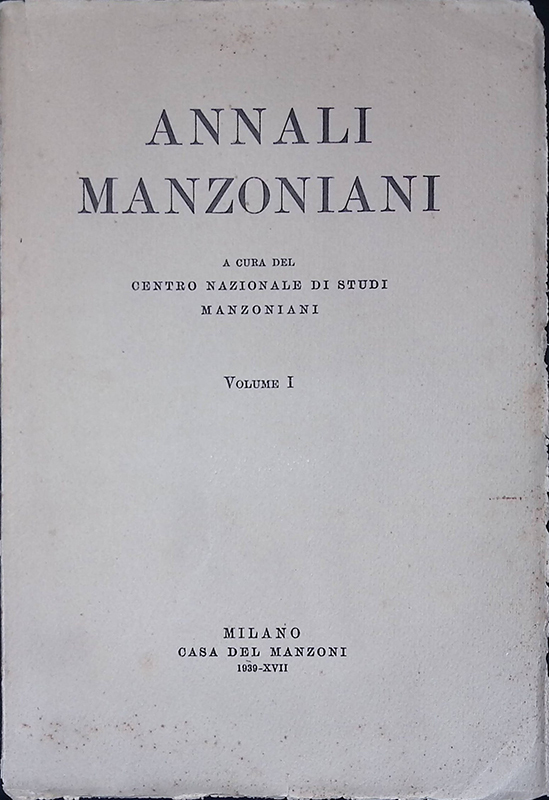 Annali Manzoniani. Volume I