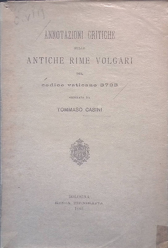 Annotazioni critiche sulle antiche rime volgari del Codice Vativano 3793