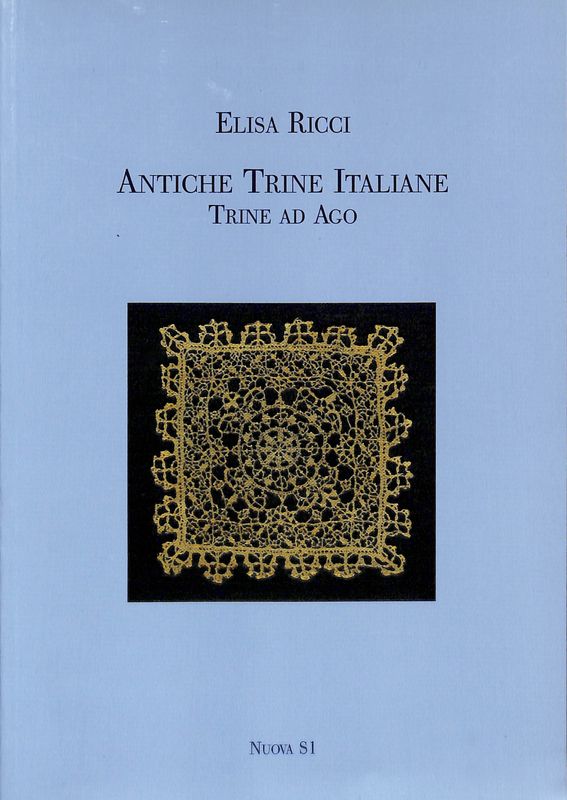 Antiche trine italiane. Trine ad ago