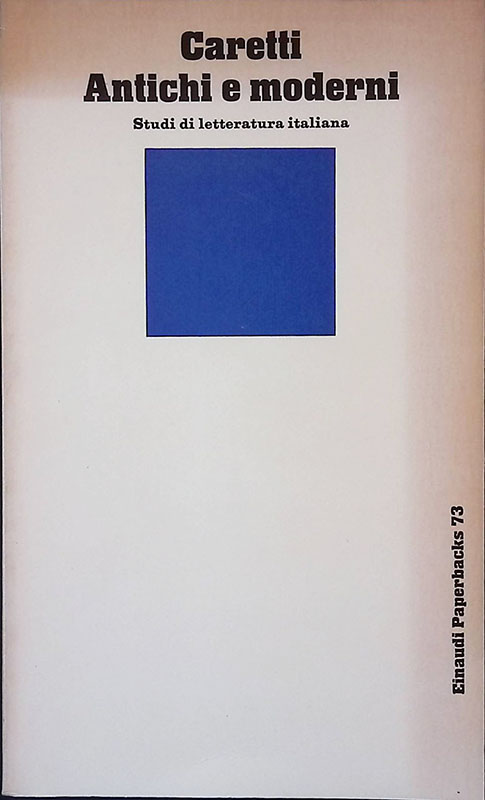 Antichi e moderni. Studi di letteratura italiana