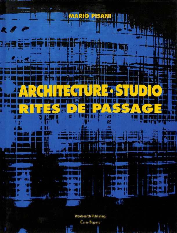 Architecture studio. Rites de passage