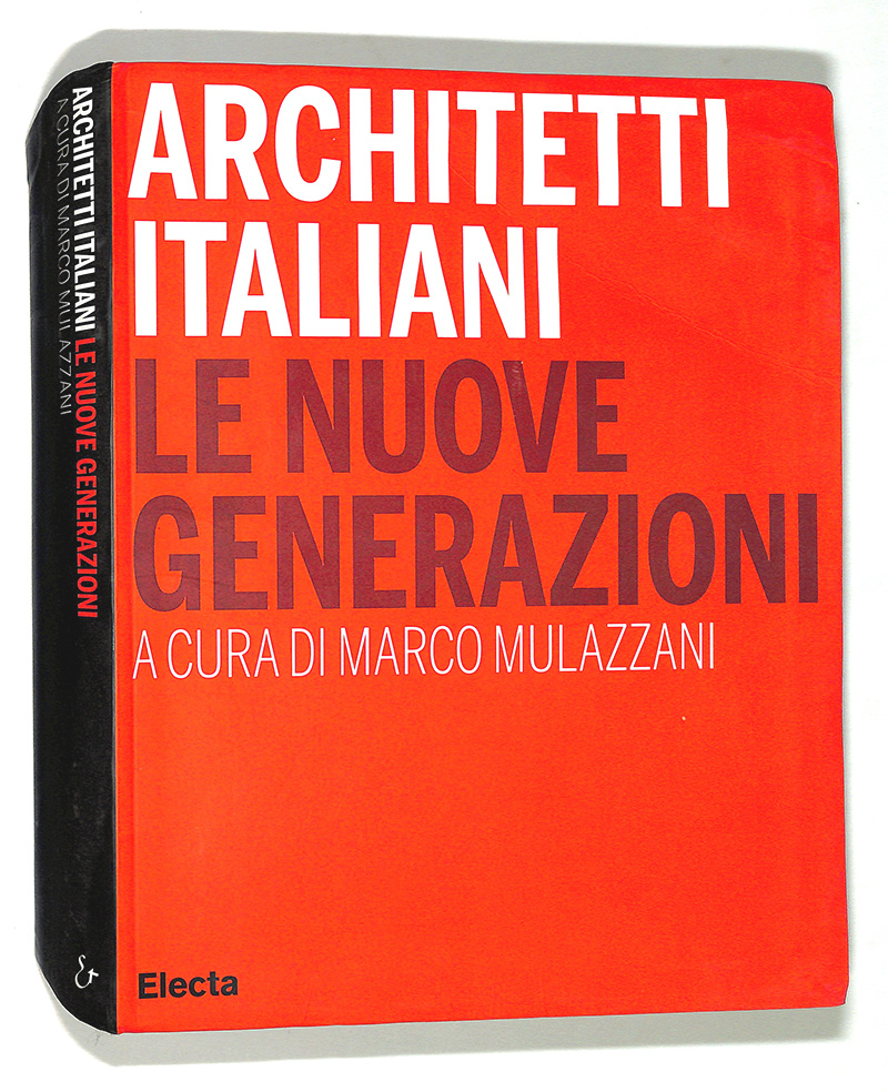 Architetti italiani. Le nuove generazioni