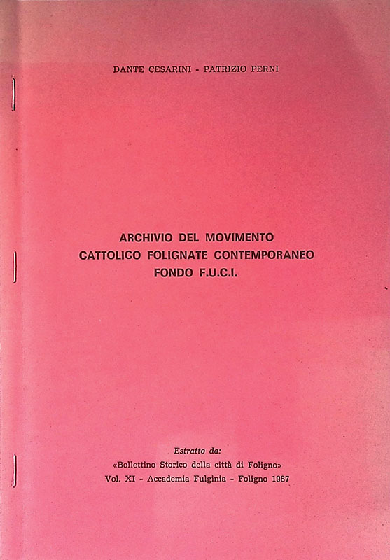 Archivio del Movimento Cattolico Folignate Contemporaneo fondo F.U.C.I.