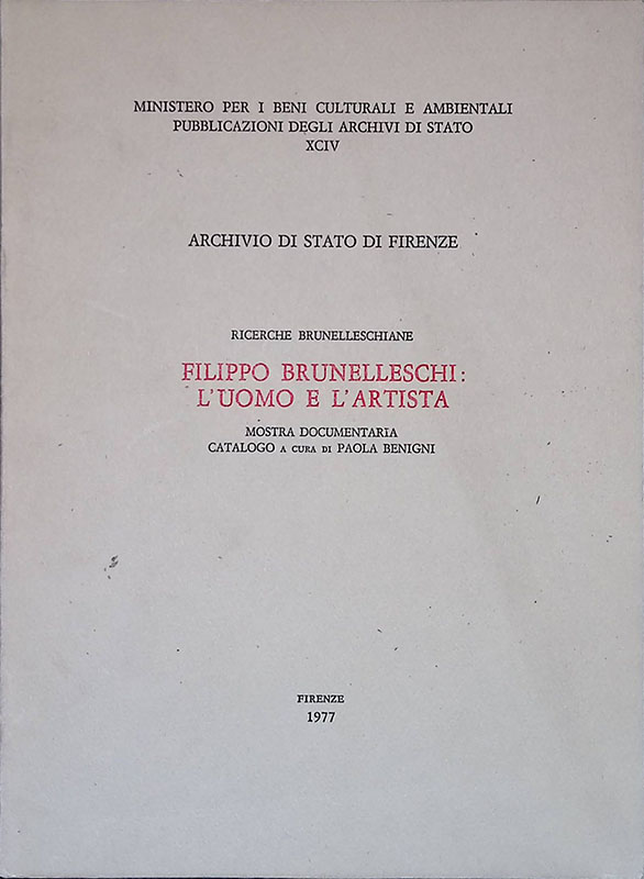 Archivio di Stato di Firenze. Ricerche brunelleschiane. Filippo Brunelleschi - …
