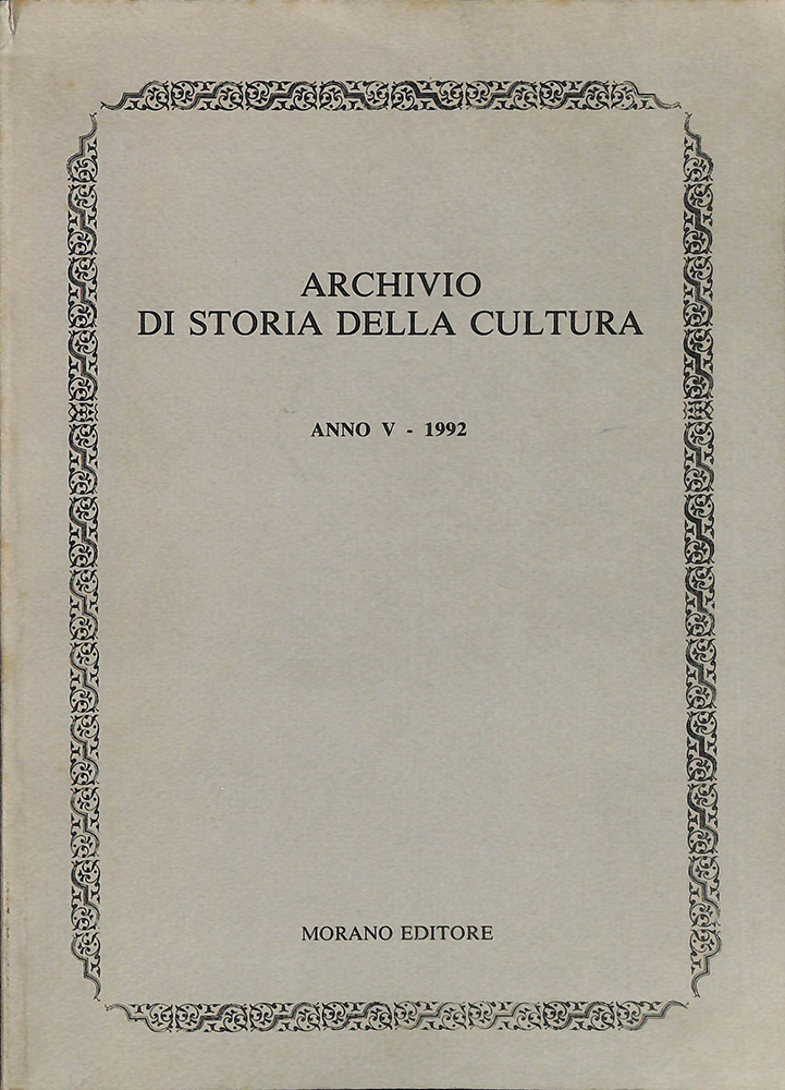 Archivio di storia della cultura. Anno V - 1992
