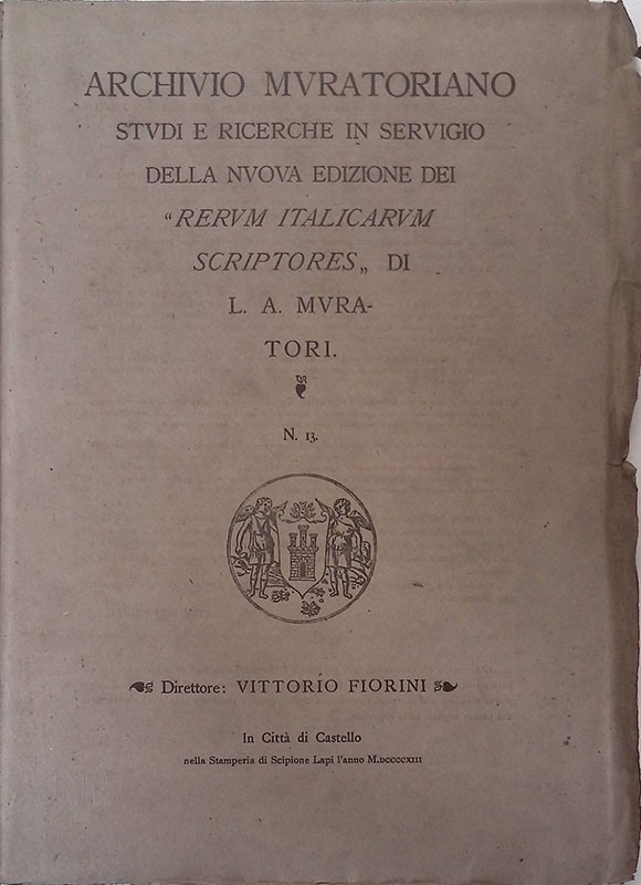Archivio Muratoriano. Studi e ricerche in servigio della nuova edizione …