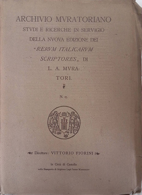 Archivio Muratoriano. Studi e ricerche in servigio della nuova edizione …