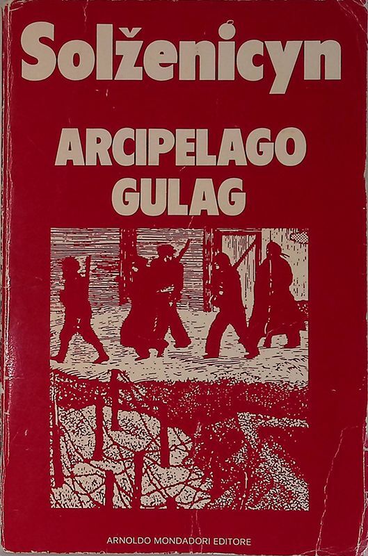 Arcipelago gulag 1918-1956. Saggio di inchiesta narrativa I-II