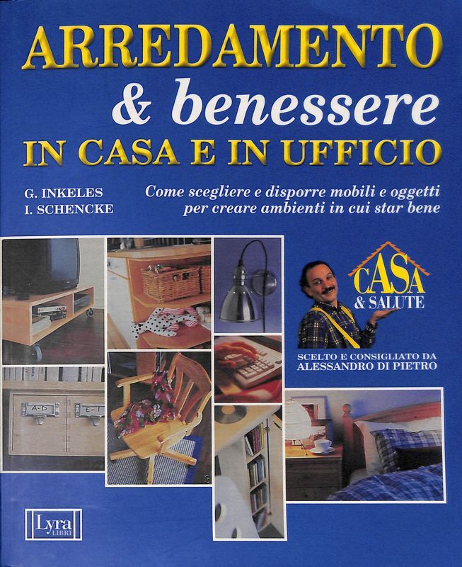 Arredamento e benessere in casa e in ufficio