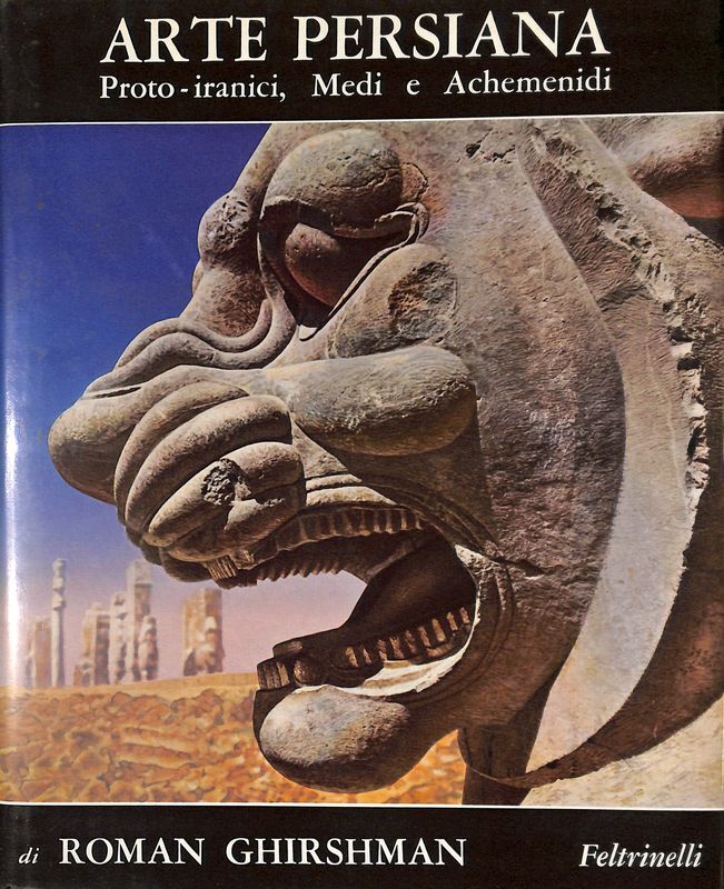 Arte persiana. Proto-iranici, Medi e Achemenidi