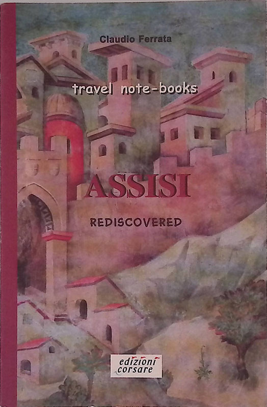 Assisi rediscovered