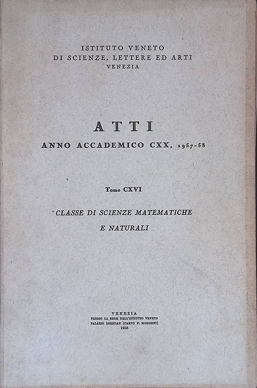 Atti anno accademico CXX 1957-58, tomo CXVI. Classe di scienze …