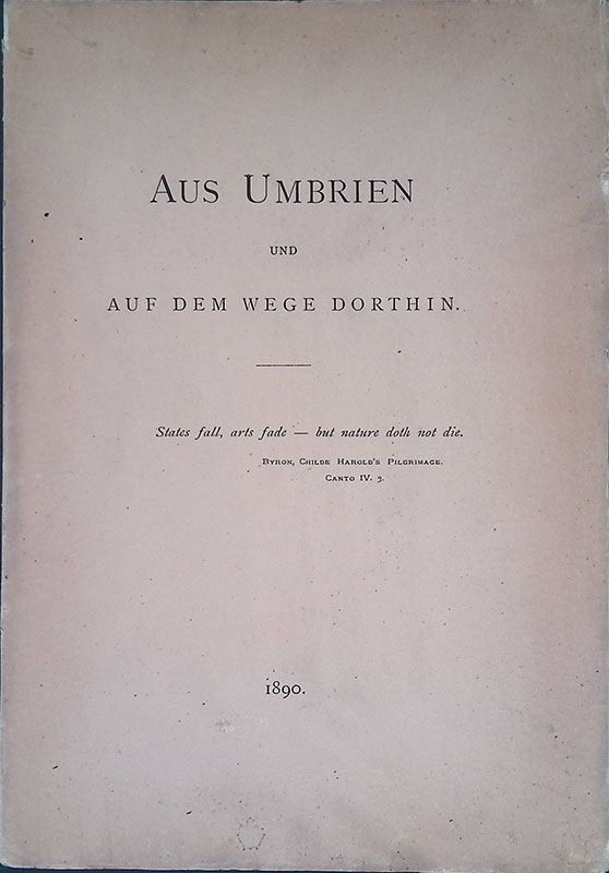Aus Umbrien und auf dem wege dorthin
