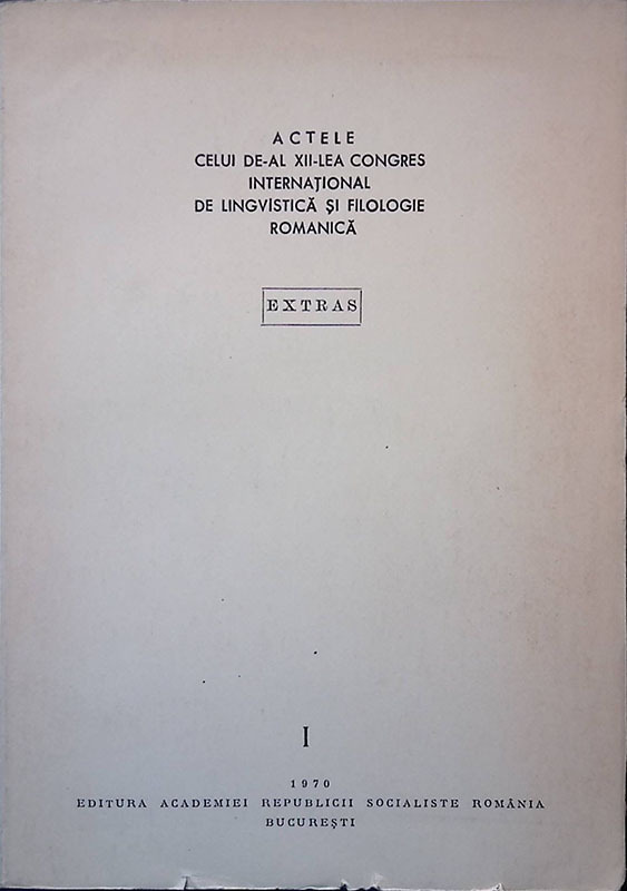 Axtele Celui De-Al XII-Lea Congres international de linguistica si filogie …