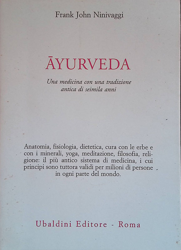 Ayurveda. Una medicina con una tradizione antica di seimila anni