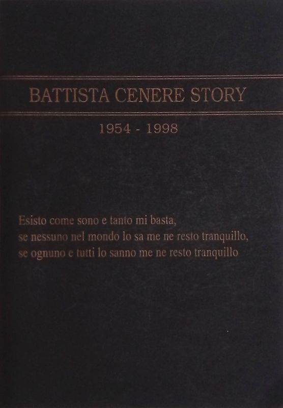 Battista Cenere Story 1954-1998
