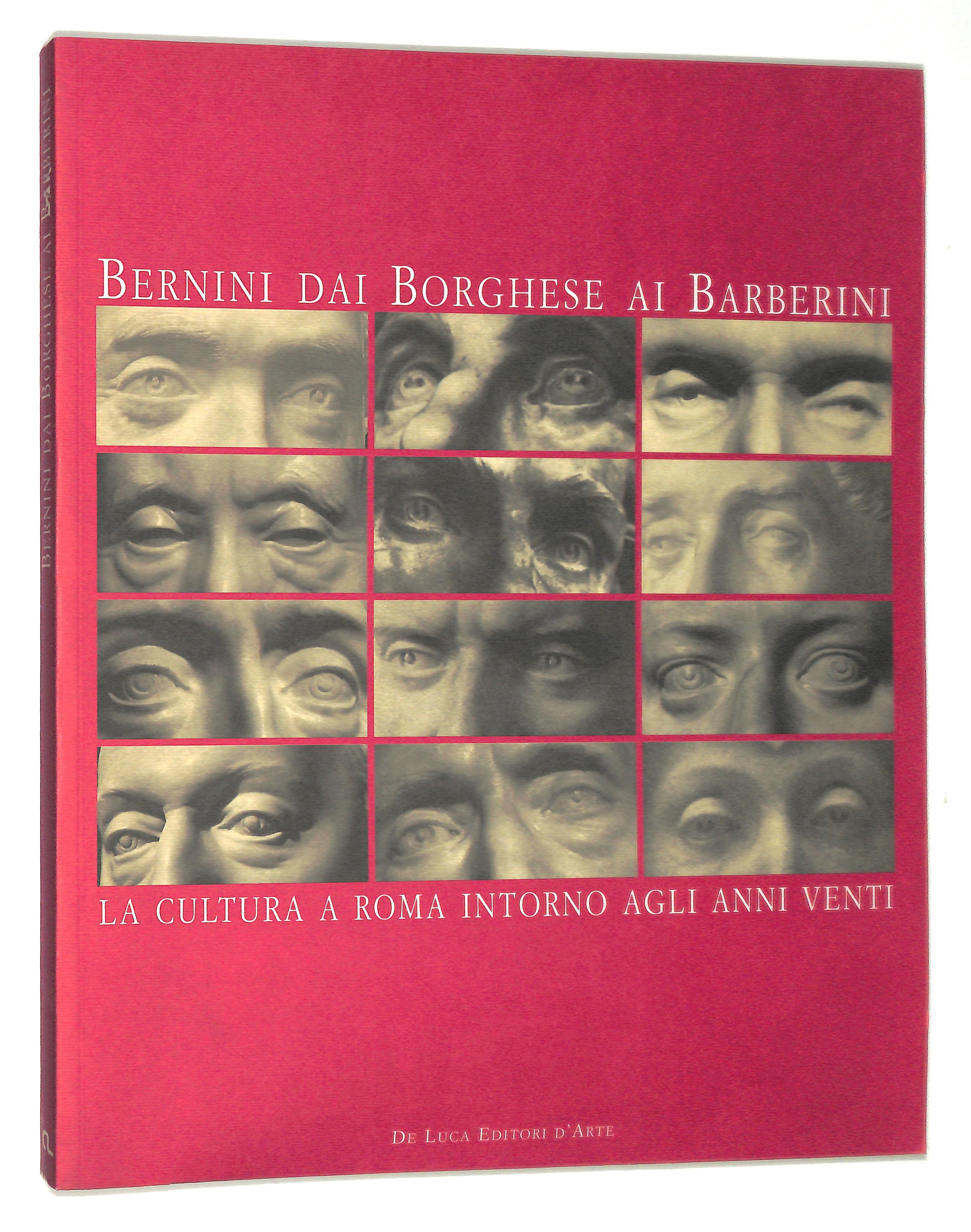 Bernini dai Borghese ai Barberini. La cultura a Roma intorno …