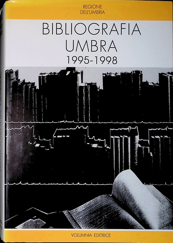 Bibliografia Umbra. Bollettino bibliografico VI. 1995-1998