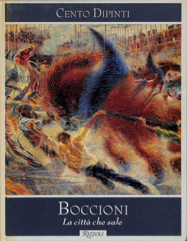 Boccioni. La città che sale