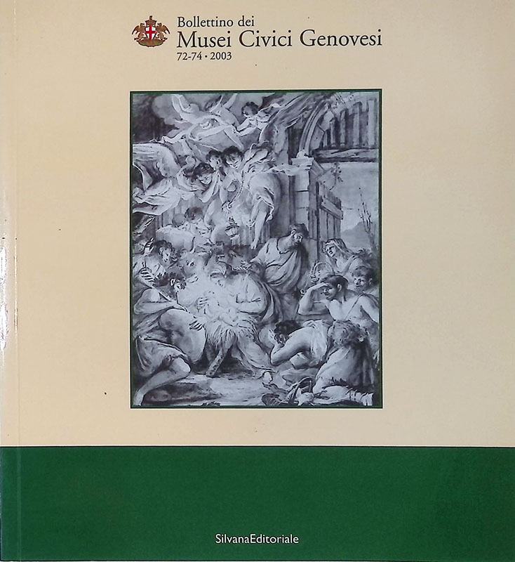Bollettino dei Musei Civici Genovesi. Anno XXV n.72-74, gennaio-dicembre 2003