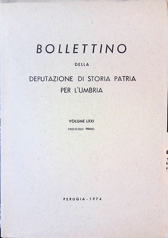 Bollettino della Deputazione di Storia Patria per l'Umbria. Volume LXXI. …