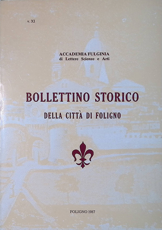 Bollettino storico della città di Foligno. Vol. XI
