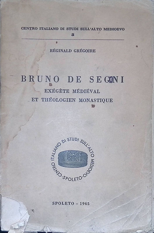 Bruno de Segni, exégète médiéval et théologien monastique