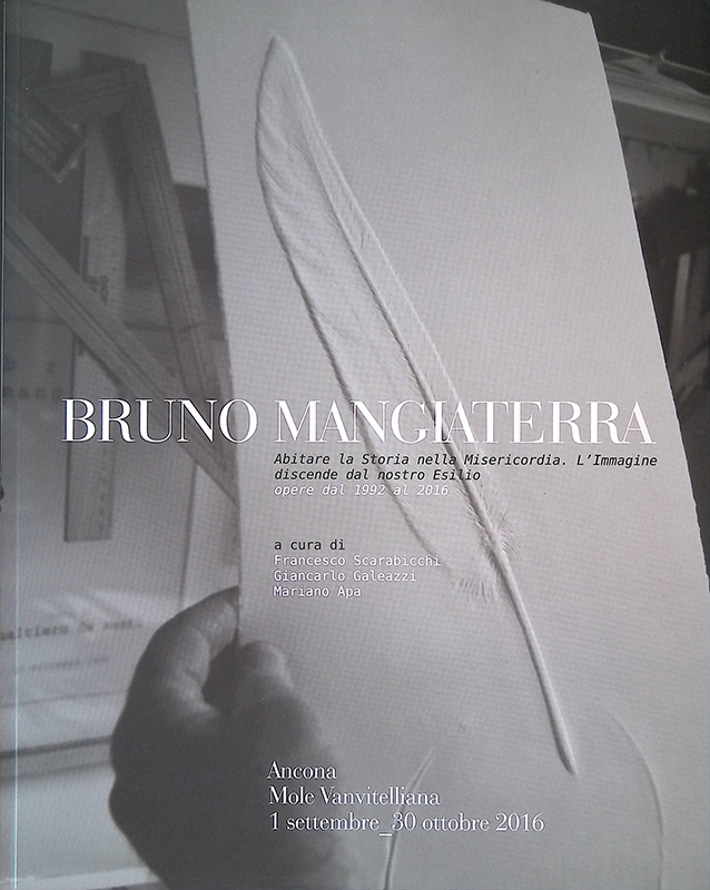 Bruno Mangiaterra. Abitare la storia nella misericordia. L'immagine discende dal …