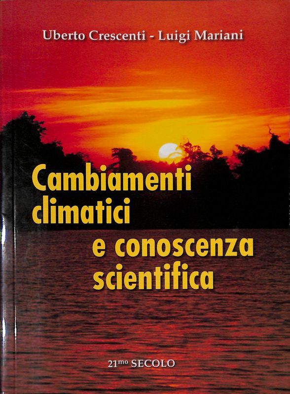 Cambiamenti climatici e conoscenza scientifica