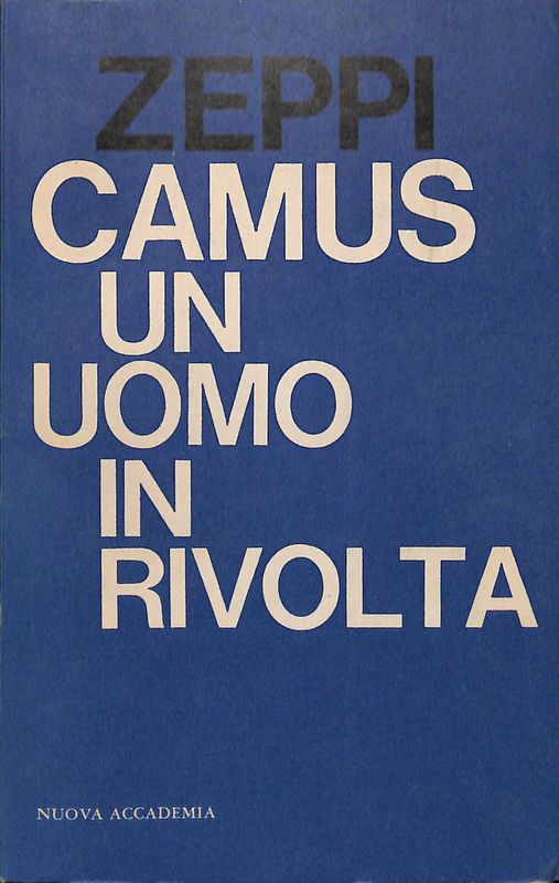 Camus un uomo in rivolta