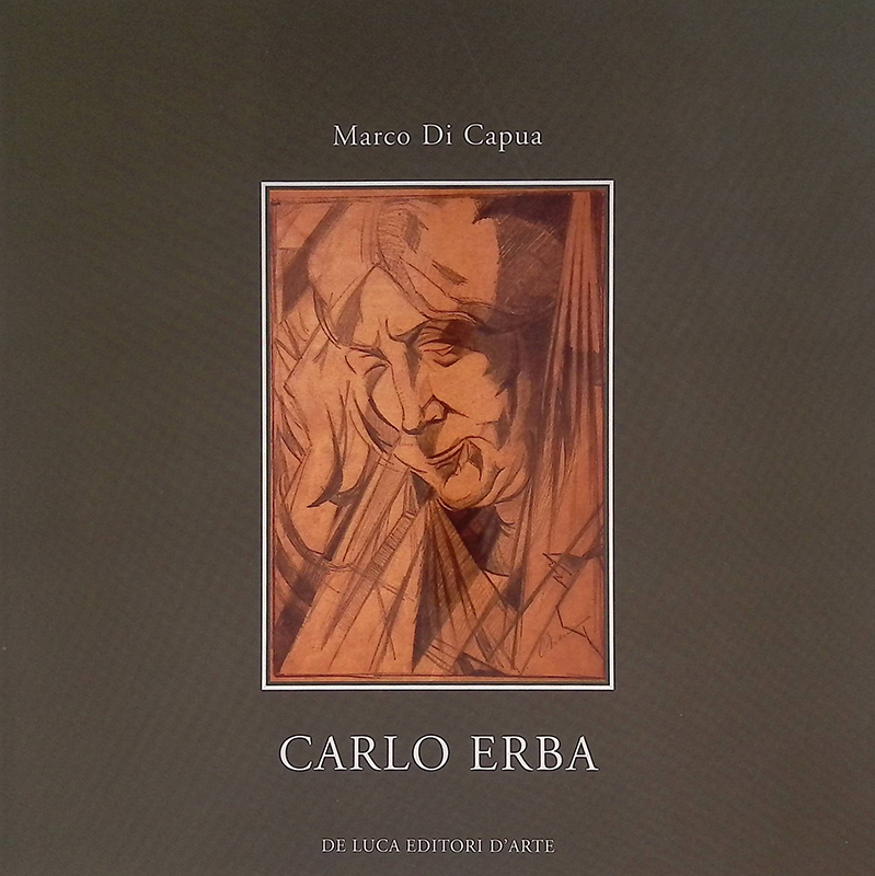 Carlo Erba. Opere su carta. 1907-1917