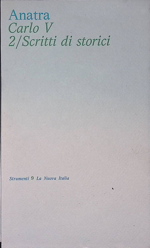 Carlo V. 2. Scritti di storici