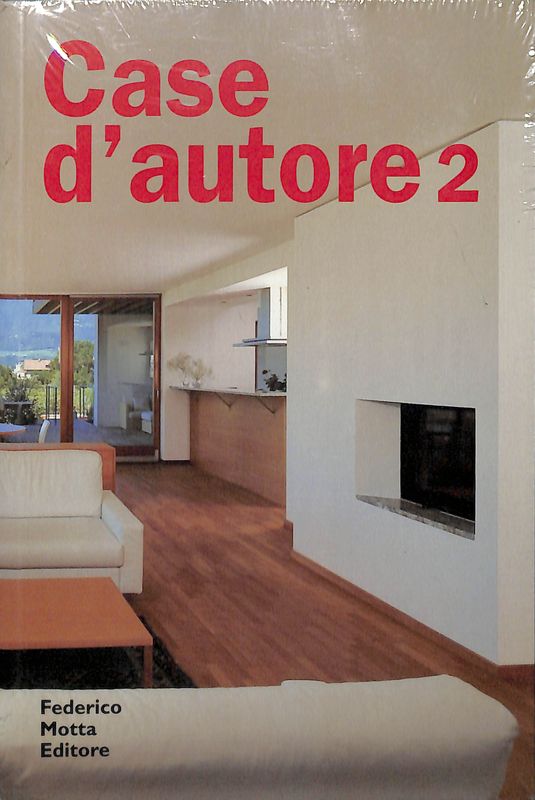 Case d'autore. 2