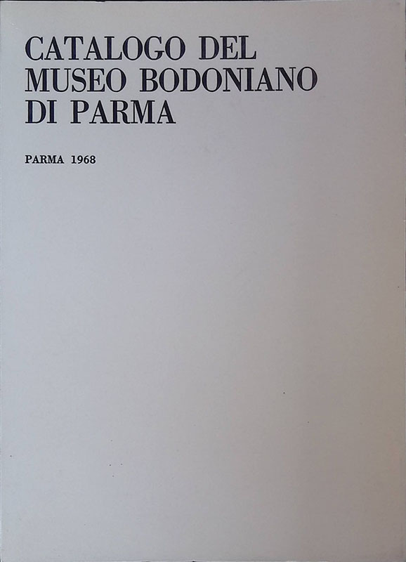 Catalogo del Museo Bodoniano di Parma