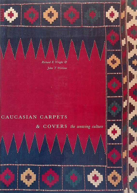 Caucasian Carpets and Covers - The Weaving Culture