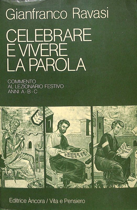 Celebrare e vivere la parola. Commento al lezionario festivo anni …