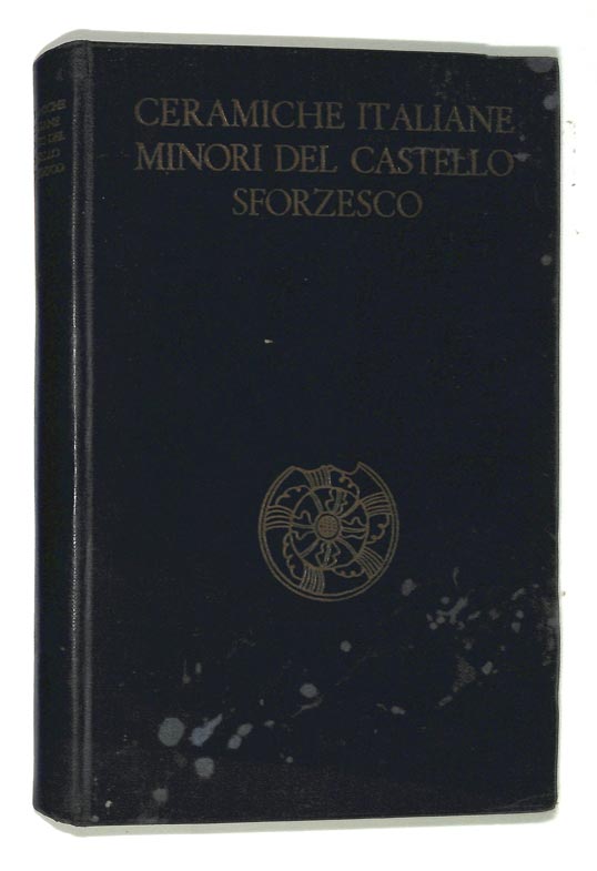Ceramiche italiane minori del Castello Sforzesco
