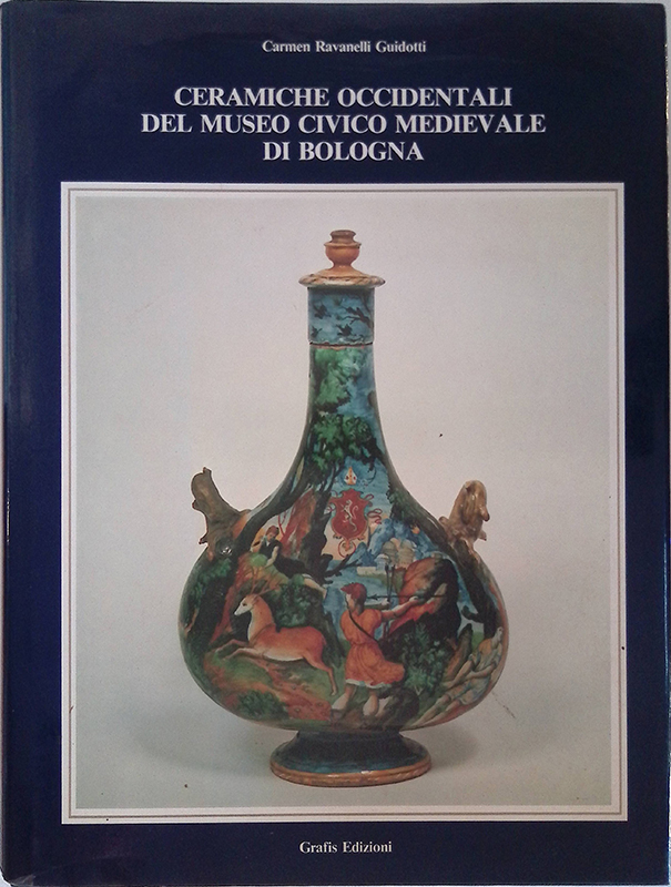 Ceramiche occidentali del Museo Civico Medievale di Bologna